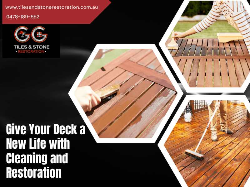 Give Your Deck a New Life with Cleaning and Restoration