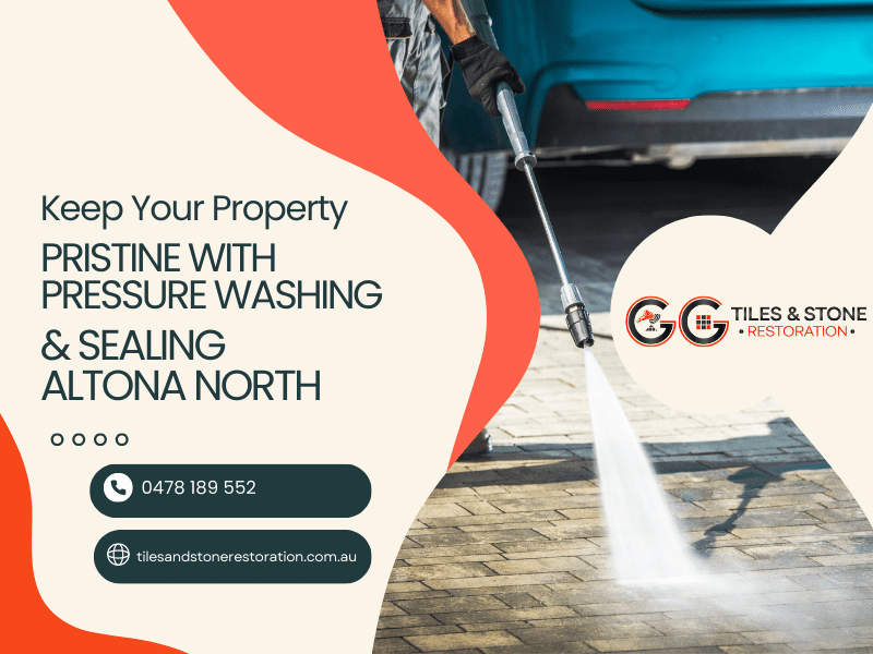 Keep your pristing with pressure washing & sealing altona north