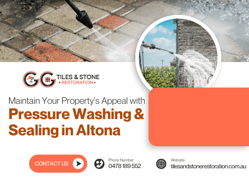 Maintain Your Property’s Appeal with Pressure Washing & Sealing in Altona