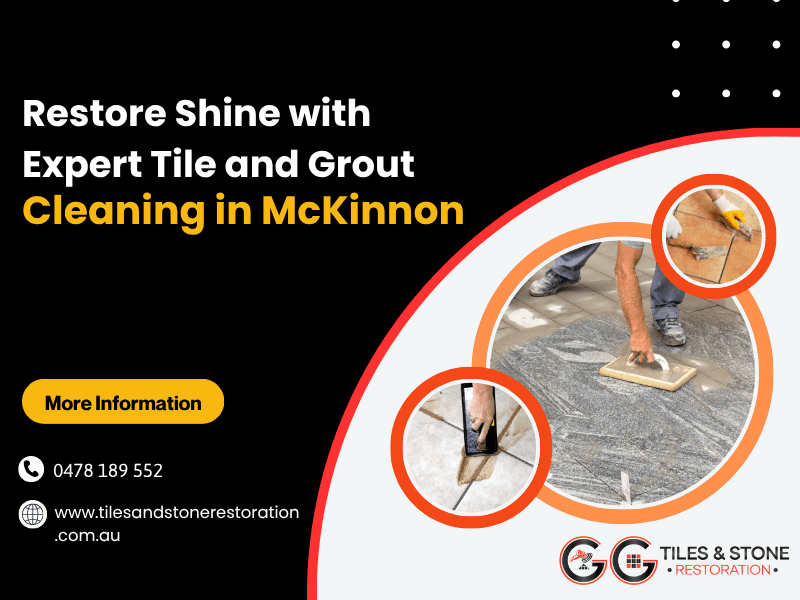 Restore Shine with Expert Tile and Grout Cleaning in McKinnon